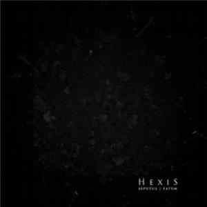 Hexis - Seputus / Fatum FLAC