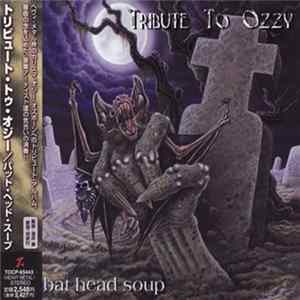 Various - Bat Head Soup - Tribute To Ozzy FLAC
