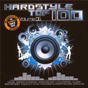 Various - Hardstyle Top 100 Volume 06 FLAC