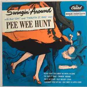 Pee Wee Hunt - Swingin' Around FLAC