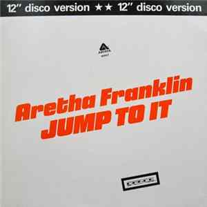 Aretha Franklin - Jump To It (12" Disco Version) FLAC