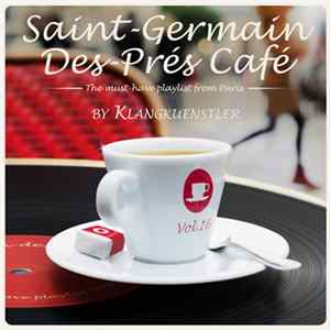 KlangKuenstler - Saint-Germain-Des-Prés Café Vol.16 FLAC