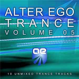 Various - Alter Ego Trance Volume 05 FLAC
