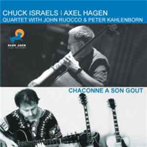 Chuck Israels, Axel Hagen - Chaconne A Son Gout FLAC