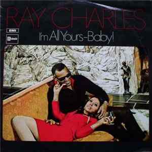 Ray Charles - I'm All Yours-Baby! FLAC