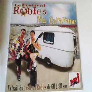 Le Festival Roblès - Ma Caravane (Macarena) FLAC