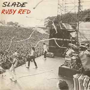 Slade - Ruby Red FLAC