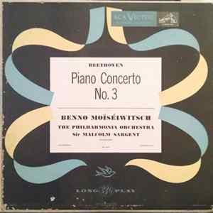Benno Moiseiwitsch, Philharmonia Orchestra, Sir Malcolm Sargent - Beethoven Piano Concerto No. 3 FLAC