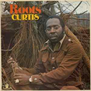 Curtis - Roots FLAC