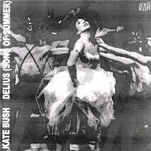 Kate Bush - Delius (Song Of Summer) FLAC