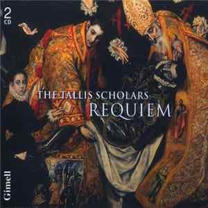 The Tallis Scholars - Requiem FLAC