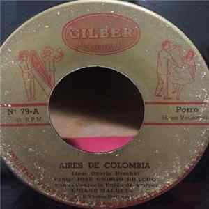 José Onorio Bracho Con El Conjunto Union De Amigos Ubiano Marques y Su Violin Oriental - Aires De Colombia / La Negra FLAC
