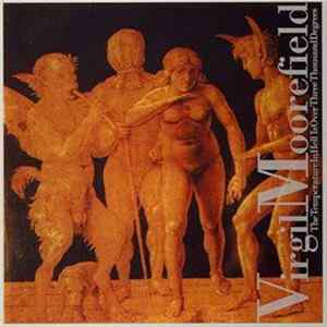 Virgil Moorefield - The Temperature In Hell Is Over Three Thousand Degrees FLAC