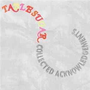 Table Sugar - Collected Acknowledgements FLAC