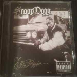 Snoop Dogg - Ego Trippin FLAC