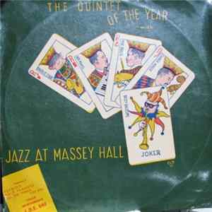 The Quintet Of The Year - Jazz At Massey Hall Volume 1 FLAC