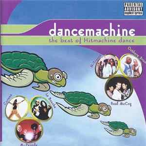 Various - Dancemachine: The Best Of Hitmachine Dance FLAC