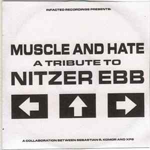 Muscle And Hate - A Tribute To Nitzer Ebb FLAC