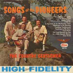 The Country Gentlemen - Songs Of The Pioneers FLAC