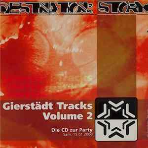 Various - Destination Storm - Gierstädt Tracks Volume 2 FLAC