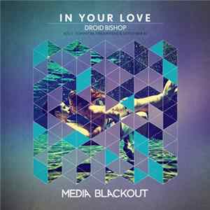 Droid Bishop - In Your Love FLAC