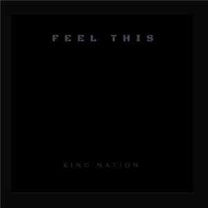 King Nation - Feel This FLAC