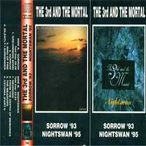 The 3rd And The Mortal - Sorrow '93 / Nightswan '95 FLAC