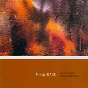 Tomaž Habe - Cvetovi košenin FLAC