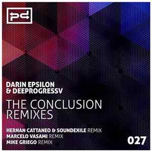 Darin Epsilon, DeeProgressV - The Conclusion (Remixes) FLAC