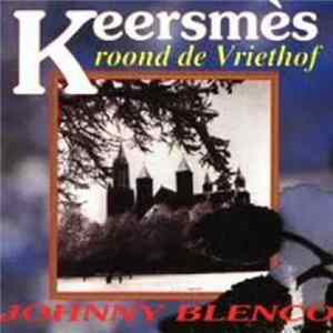 Johnny Blenco - Keersmes Roond De Vriethof FLAC