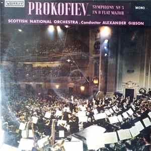 Sergei Prokofiev, Royal Scottish National Orchestra, Alexander Gibson - Symphony No. 5 in B flat Op. 100 FLAC