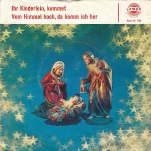 Rudolf-Kirmeyer-Kinderchor - Ihr Kinderlein, Kommet / Vom Himmel Hoch, Da Komm Ich Her FLAC