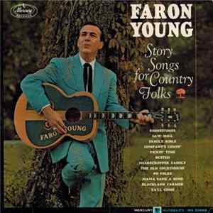 Faron Young - Story Songs For Country Folks FLAC