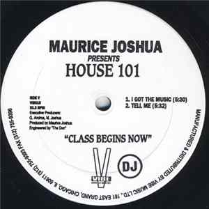 Maurice Joshua Presents House 101 - Time To Get Skooled!!! FLAC