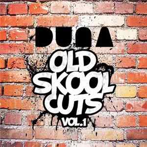 Various - Duna Old Skool Cuts Vol.1 FLAC