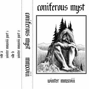 Coniferous Myst - Winter MMXVIII FLAC