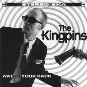 The Kingpins - Watch Your Back FLAC