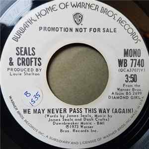 Seals & Crofts - We May Never Pass This Way (Again) FLAC