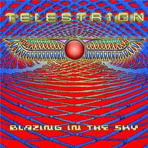 Telestrion - Blazing In The Sky FLAC