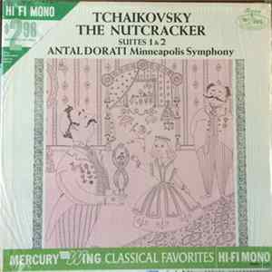 Tchaikovsky, Antal Dorati, Minneapolis Symphony Orchestra - The Nutcracker, Suites 1 & 2 FLAC