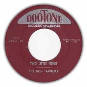 The Zion Travelers - Two Little Fishes / The Death Of Jesus FLAC