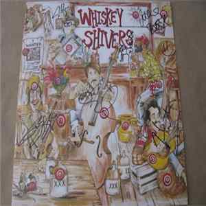 Whiskey Shivers - Whiskey Shivers FLAC