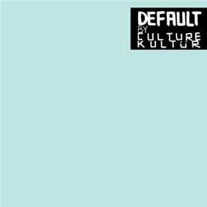 Culture Kultür - Default FLAC
