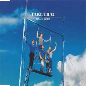 Take That - Up All Night FLAC