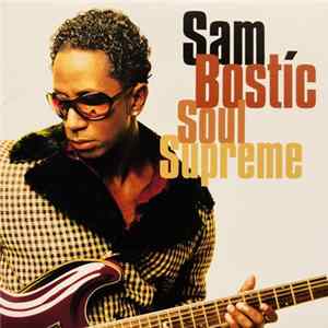 Sam Bostic - Soul Supreme FLAC
