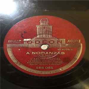 Carlos Gardel - A Noranzas / Nelly FLAC