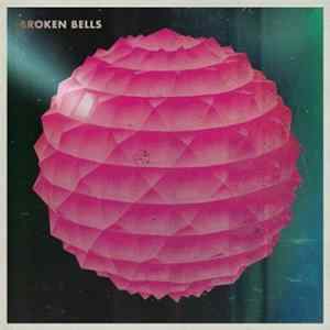 Broken Bells - Broken Bells FLAC
