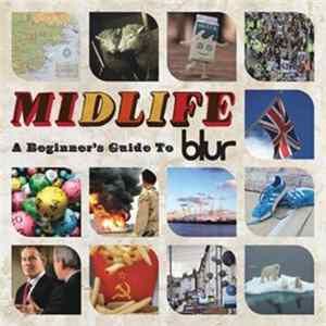 Blur - Midlife: A Beginner's Guide To Blur FLAC