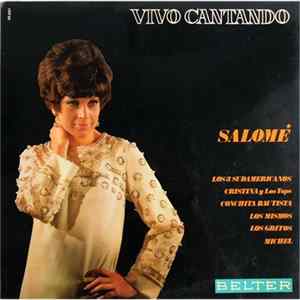 Salomé / Los 3 Sudamericanos / Cristina Y Los Tops / Los 3 Sudamericanos / Los Mismos / Los Gritos, Michel - Vivo Cantando FLAC