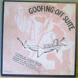 Pete Seeger - Goofing Off Suite FLAC